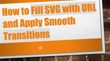 How to Fill SVG with URL and Apply Smooth Transitions