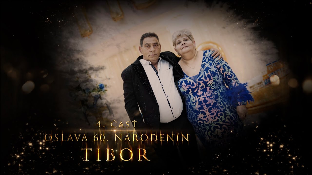4. Oslava 60. narodenín Tibor l 4K