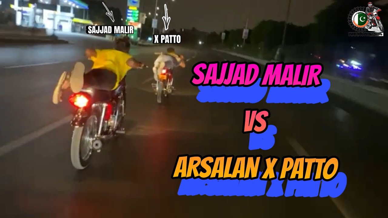 Sajjad Malir |vs| Arsalan X Patto | Genuine CG Race | Bike Rider's ...