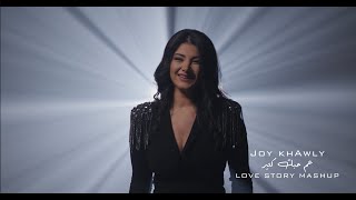 Joy Khawly - Love Story Mashup جوي خولي - عم حبك كتير