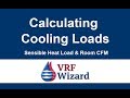 Calculating Cooling Loads and Room CFM