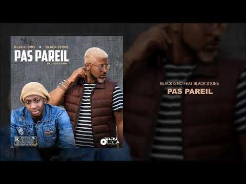 Black Ismo Feat Black Stone - Pas Pareil (Audio)