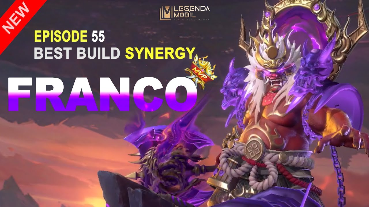 Franco Build FRANCO : BEST BUILD SYNERGY - MOBILE LEGENDS BANG BANG INDONESIA | 2023 ...