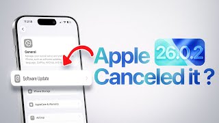 iOS 26.0.2 Update CANCELED ? - What To Expect!
