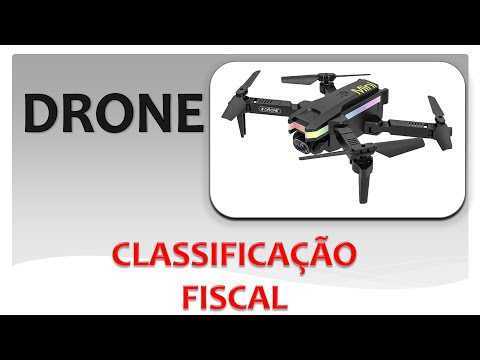 CLASSIFICAÇÃO FISCAL - NCM -  DRONE - QUADRICOPTERO - HELICOPTERO - DRONE PARA DIVERSÃO.