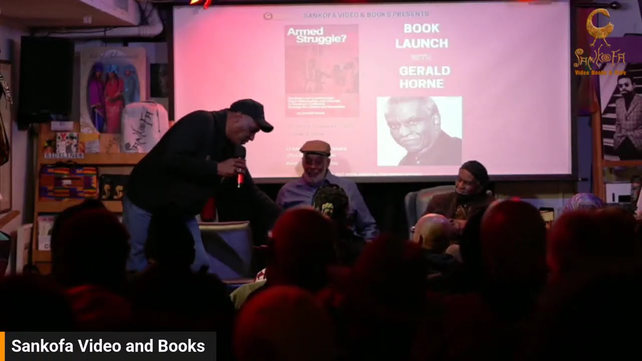 Armed Struggle?: Book Launch with Gerald Horne ft. Greg Carr and Haile Gerima