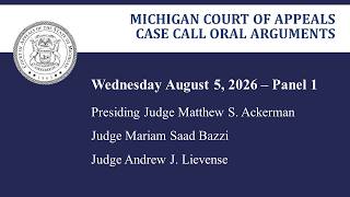 MCOA Oral Arguments August 5, 2026 - Panel 1
