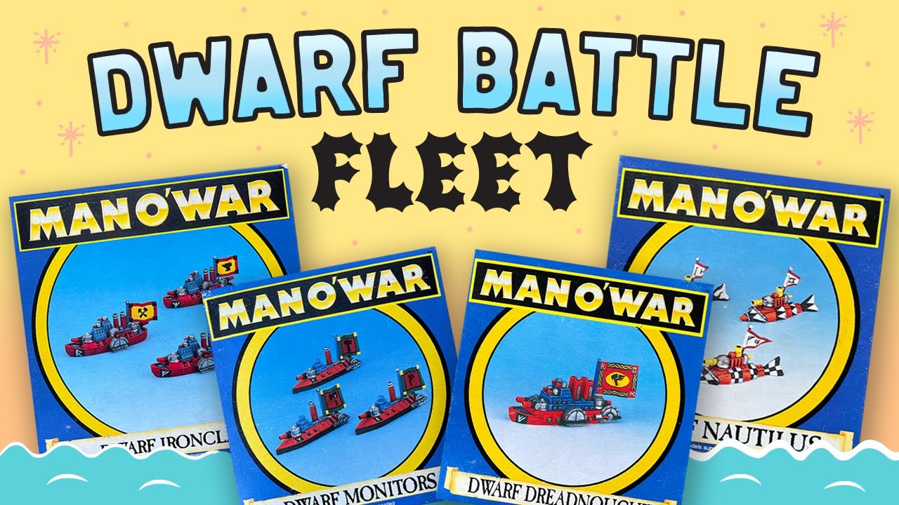 Building a Dwarf Man O'War Fleet!