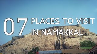 Top Seven Tourist Places To Visit In Namakkal - Tamil Nadu