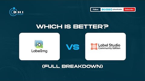 WHICH IS BETTER FOR YOU: LABEL STUDIO OR LABELIMG? (FULL BREAKDOWN)
