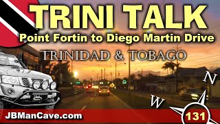 TRINI TALK in Trinidad and Tobago from POINT FORTIN to DIEGO MARTIN Drive Road Trip JBManCave.com by JB's Man Cave 2,958 views 2 months ago 1 hour, 39 minutes