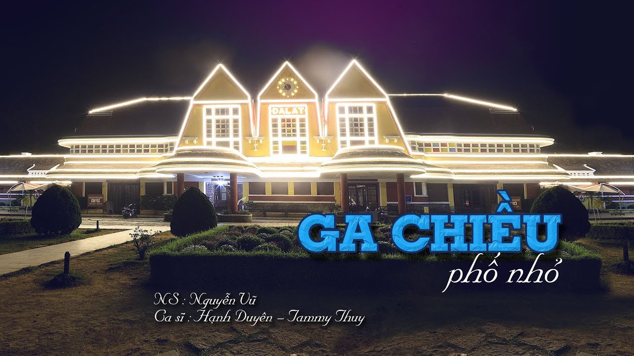 Ga Chiều Phố Nhỏ  -  NS : Nguyễn Vũ   -    Ca sĩ : Hạnh Duyên - Tammy Thuy