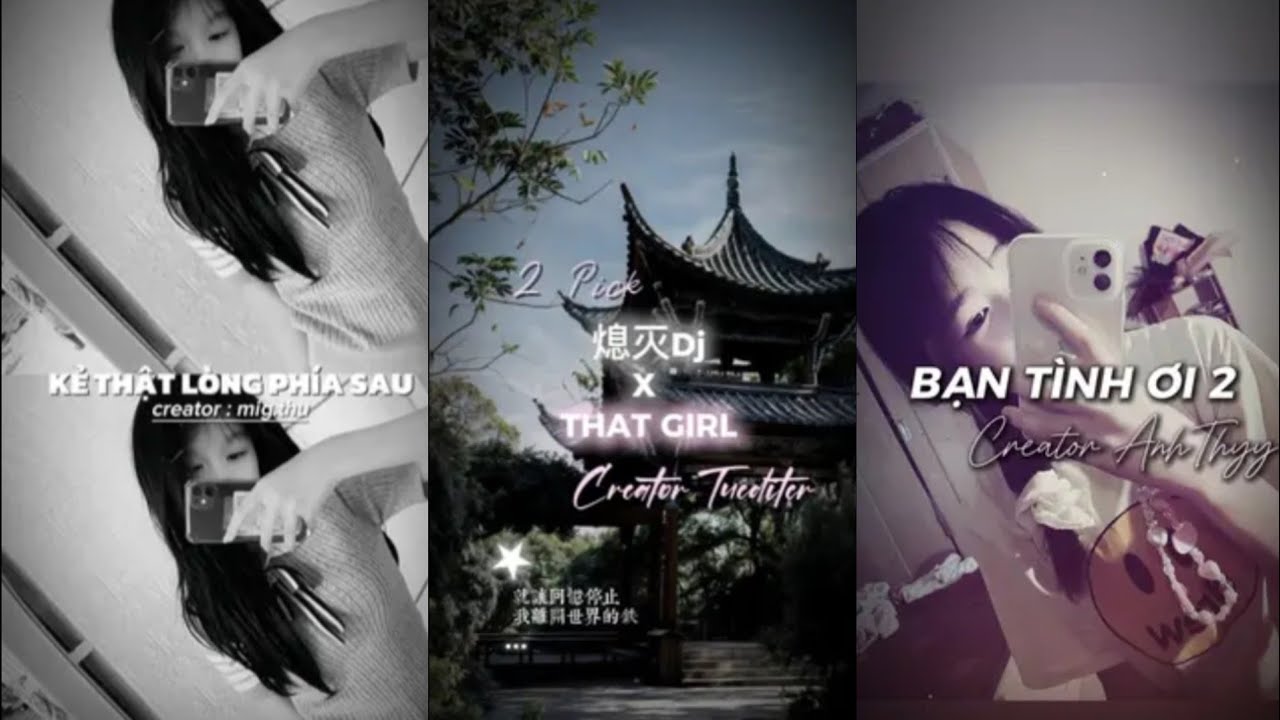 Tổng hợp các mẫu hot [ tik tok] - các bản nhạc thịnh hành [ tik tok] P.5
