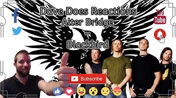 Alter Bridge - Blackbird - Dave Does Reactions