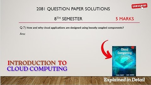2081 BSCCSIT 8th semester Qno.7 solutions | Cloud computing | 5 marks in Nepali