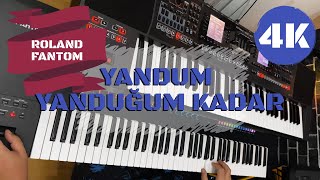Yandum Yanduğum Kadar