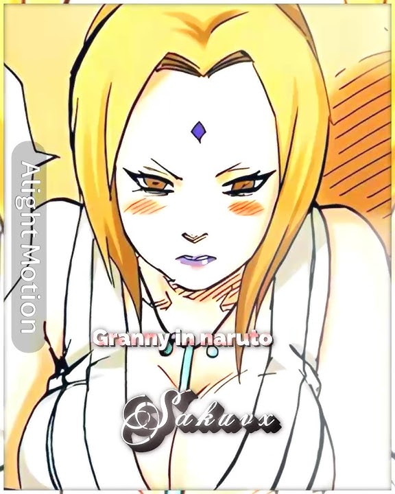 Granny in naruto 🌚🔥 || tsunade edit || #anime #tsunade #sakura #foryou #viral #trend #subscribe