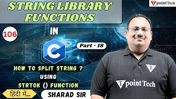 How to Split String using STRTOK() Function? | String Library Functions in C |  Tpoint Tech