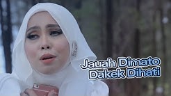 Lagu Minang Terbaru 2018 Vanny Vabiola - Jauah Dimato Dakek Dihati  - Durasi: 6:13. 