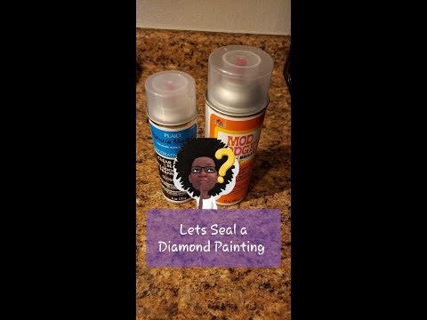 Sealing your diamond painting- Mod Podge gloss spray (part 3