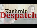 Kashmir despatch presents