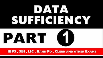 Data Sufficiency part 1 For SBI PO , IBPS and Other exams