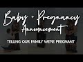 BEST Pregnancy Announcement | Telling our families we're having a baby