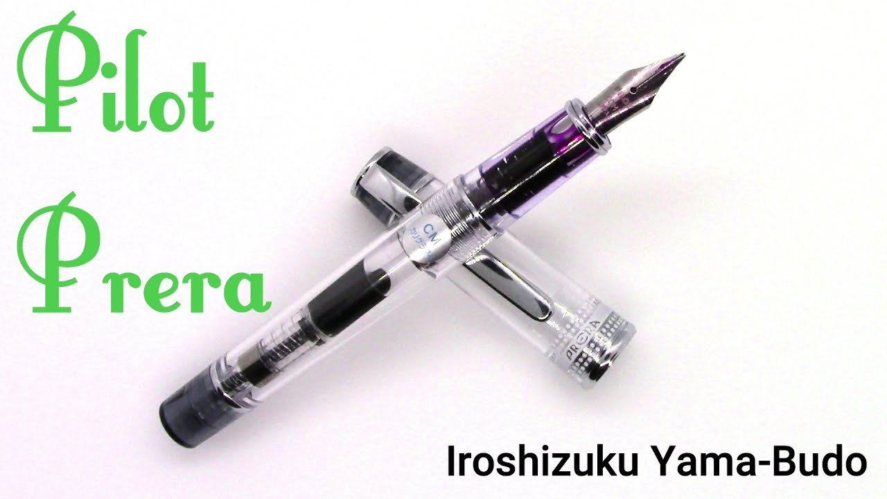 Pilot Prera / Iroshizuku Yamabudo / Fountain Pen Review YouTube