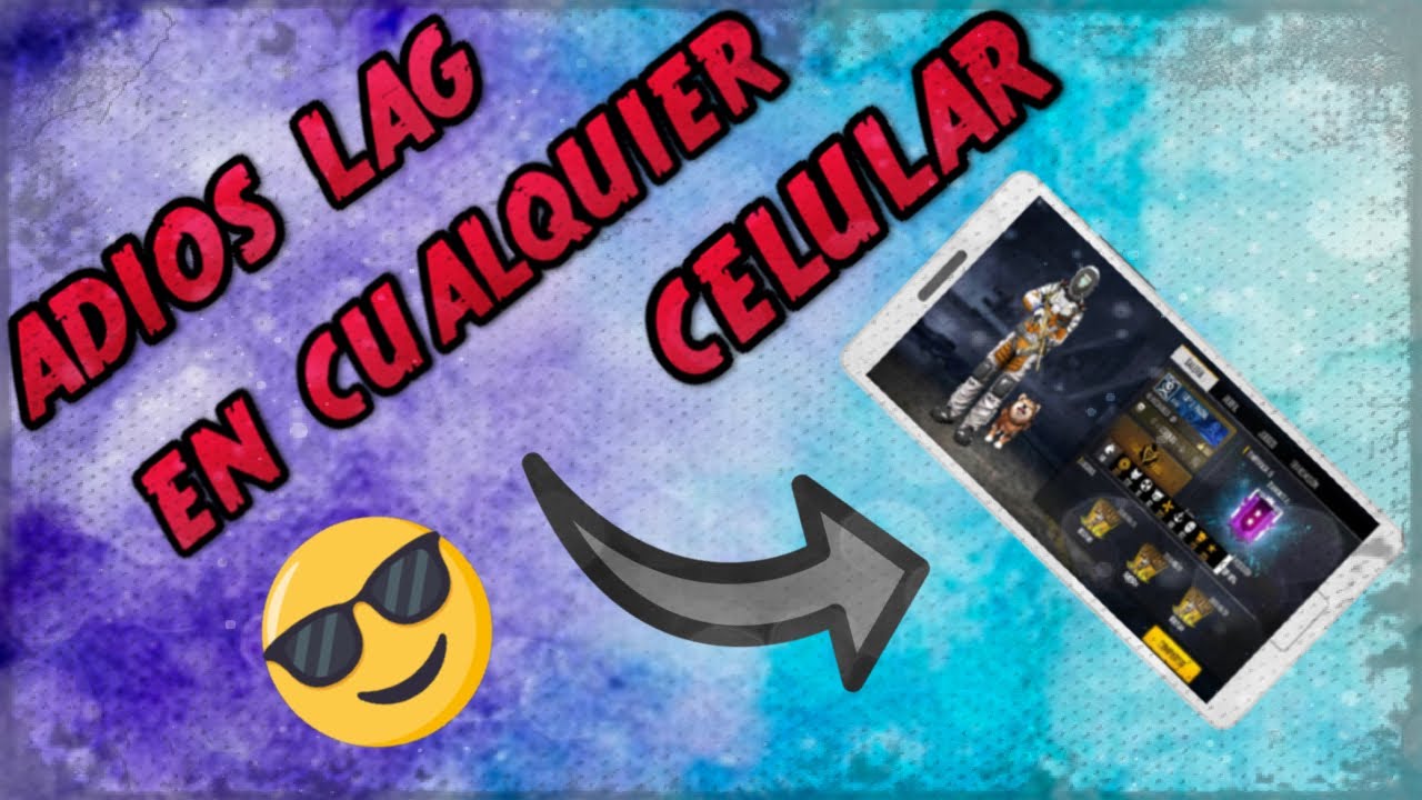 Como Quitar El Lag En Celular