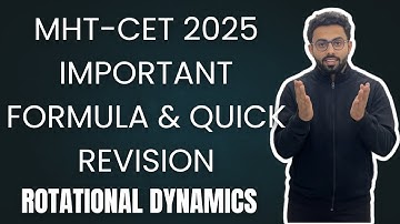 One shot Rotation Dynamics | Must know Formula and Concept | MHT CET 2025