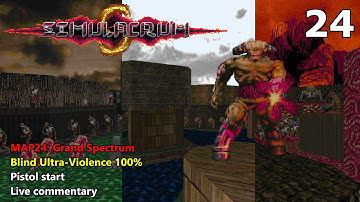 Doom II: Simulacrum - MAP24: Grand Spectrum - Blind Ultra-Violence 100%