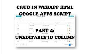 Famous Google Apps Script - CRUD in webApp HTML | Part 4: Uneditable ID Column | DataTables Profile
