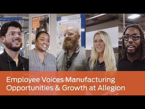 Employee Voices: Manufacturing Opportunities & Growth at Allegion