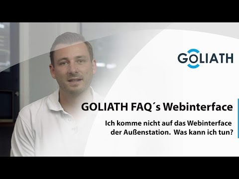 GOLIATH FAQ´s Webinterface Part 1