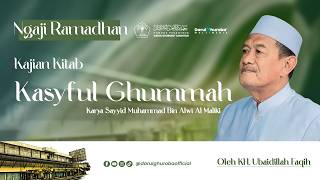 🔴Live Jalsah 08 Pengajian Kitab Kasyful Ghummah (Umum) - Ngaji Ramadhan 2026 | KH. Ubaidillah Faqih