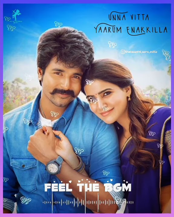 Unna vitta Yaarum Enakkilla BGM 💖💙💕 | Sivakarthikeyan | Samantha | Tamil Love Bgm Status
