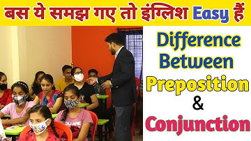 Difference Between Prepositions and Conjunctions By Ajay Sir // Class Recorded Session