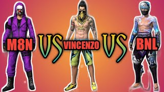 Vincenzo VS M8N VS BNL || Free Fire.