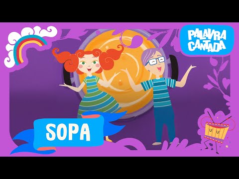 Palavra Cantada | Sopa