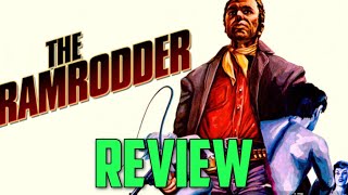 The Ramrodder (1969) Review