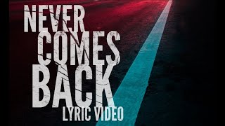 Video thumbnail of "DAN BUSBY - NEVER COMES BACK // OFFICIAL LYRIC VIDEO (FUGITIVA ALBUM 2019)"