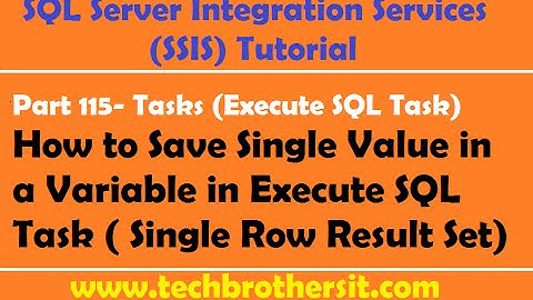 SSIS Tutorial Part 115-Read Status Flag From Table & Control SSIS Package Flow(Single Row ResultSet)