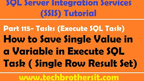 SSIS Tutorial Part 115-Read Status Flag From Table & Control SSIS Package Flow(Single Row ResultSet)