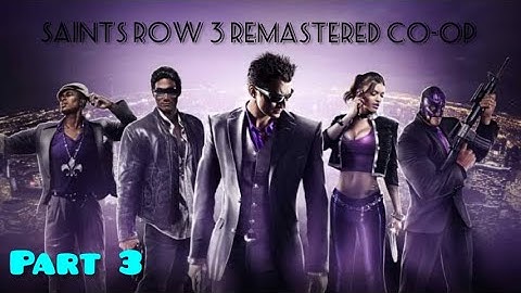 Saints Row The Third Remastered |Co-op Walkthrough| (Greek) Part 3