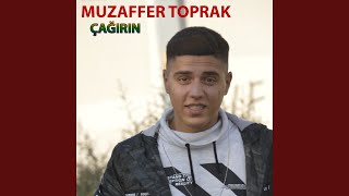 Çağırın - Muzaffer Toprak
