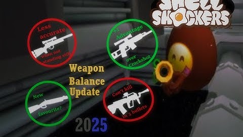 Weapon Balance Update 2025 | Shell Shockers