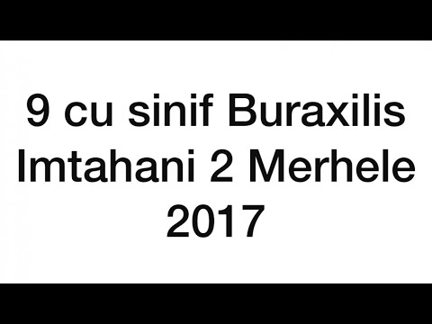 9cu sinif Buraxilis imtahani 2 merhele 2017