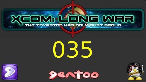 035 - Impossible Ironman XCOM Long War - Exalt 5 - Fountain Rush