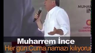 Muharrem İnce'den Unutulmaz Cuma Namazı Gafı