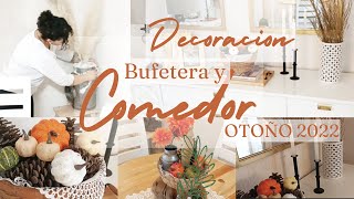 Decorando🍁 Área del Comedor y Bufetera Otoño 2022 /Pequeños Espacios